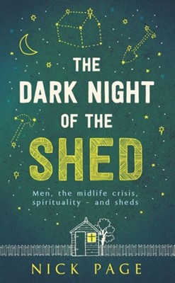 The Dark Night Of The Shed (Paperback)