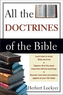 All The Doctrines Of The Bible (Paperback)