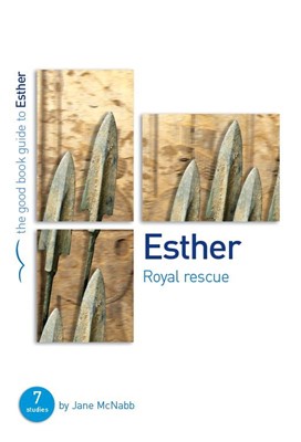 Esther: Royal Rescue (Good Book Guide) (Paperback)