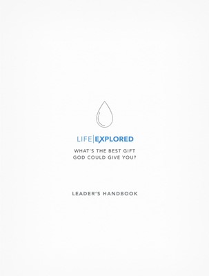 Life Explored Leader's Handbook (Paperback)