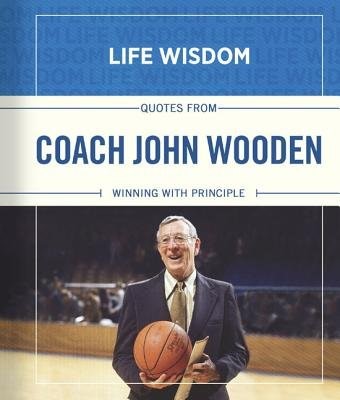 Quotes From Coach John Wooden (Hard Cover)