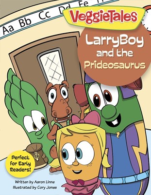 Veggie Tales: Larryboy And The Prideosaurus (Paperback)