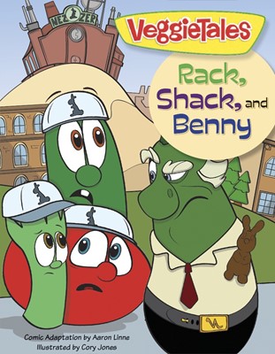 Veggie Tales: Rack, Shack, And Benny (Paperback)