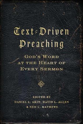 Text-Driven Preaching (Paperback)
