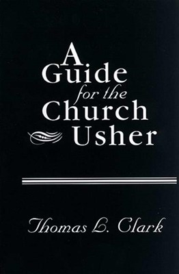 A Guide For The Church Usher (Paperback)