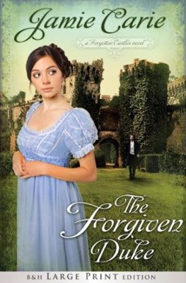 The Forgiven Duke (Large Print Printed Hardcover) (Hard Cover)