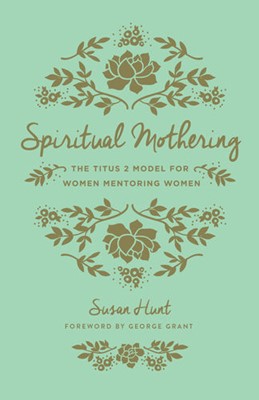 Spiritual Mothering (Paperback)