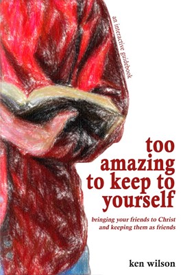 Too Amazing to Keep to Yourself (Paperback)