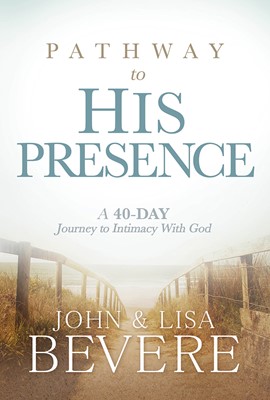 Pathway To His Presence (Hard Cover)