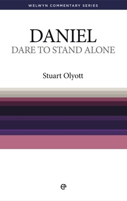 Dare To Stand Alone - Daniel Simply Explained (Paperback)