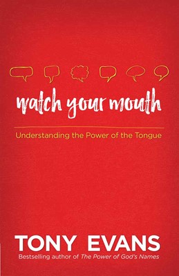 Watch Your Mouth (Paperback)