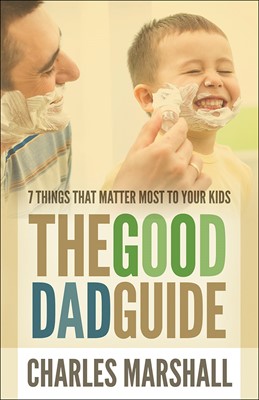 The Good Dad Guide (Paperback)