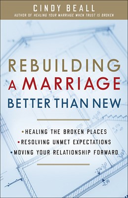 Rebuilding A Marriage Better Than New (Paperback)