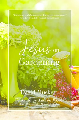 Jesus on Gardening (Paperback)