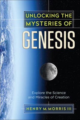 Unlocking The Mysteries Of Genesis (Paperback)