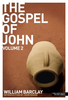 New Daily Study Bible - The Gospel Of John, Volume 2 (Paperback)