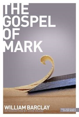 New Daily Study Bible - The Gospel of Mark (Paperback)