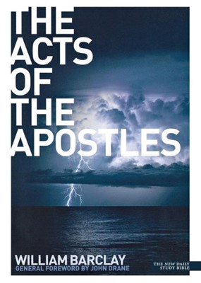 New Daily Study Bible - The Acts of the Apostles (Paperback)