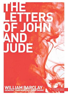 New Daily Study Bible - The Letters of John and Jude (Paperback)