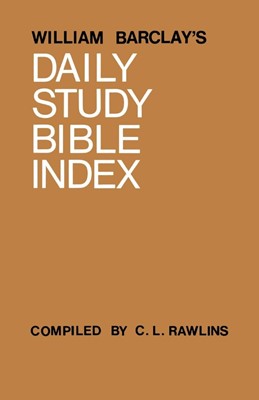 William Barclay'S Daily Study Bible Index (Paperback)