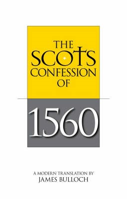 Scots Confession Of 1560 (Paperback)