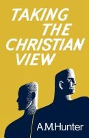 Taking The Christian View (Paperback)
