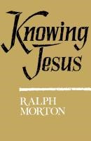 Knowing Jesus (Paperback)