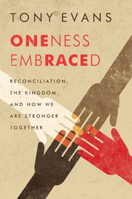 Oneness Embraced (Paperback)