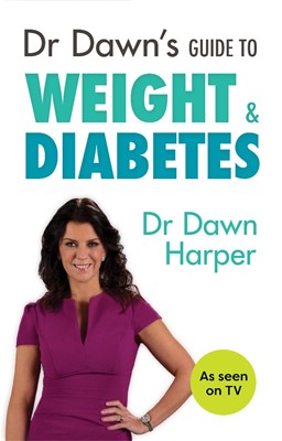 Dr Dawn'S Guide To Weight & Diabetes (Paperback)