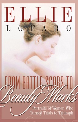 From Battle Scars To Beauty Marks (Paperback)