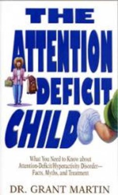 Attention Deficit Child (Paperback)