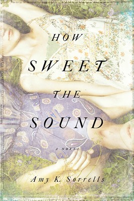 How Sweet The Sound (Paperback)