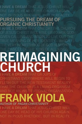 Reimagining Church (Paperback)