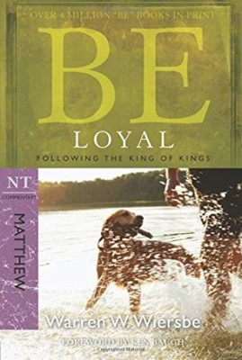Be Loyal (Matthew) (Paperback)