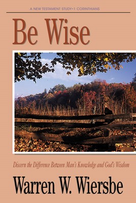 Be Wise (1 Corinthians) (Paperback)