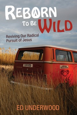 Reborn To Be Wild (Paperback)