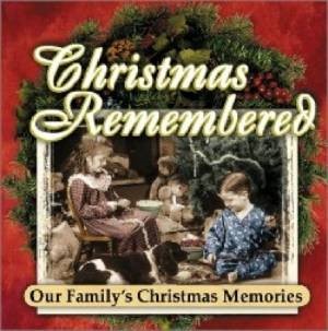 Christmas Remembered (Hard Cover)