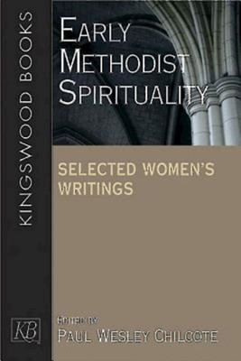 Early Methodist Spirituality (Paperback)