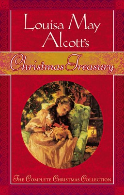 Louisa May Alcott'S Christmas Treasury (Hard Cover)