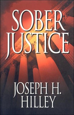 Sober Justice, A Mike Connolly Mystery (Paperback)