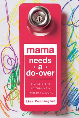 Mama Needs A Do-Over (Paperback)