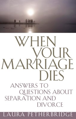 When Your Marriage Dies (Paperback)