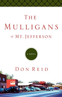 The Mulligans Of Mt. Jefferson (Paperback)