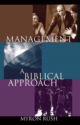 Management: A Biblical Approach (Paperback)