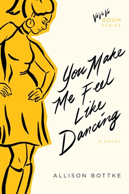 You Make Me Feel Like Dancing (Paperback)