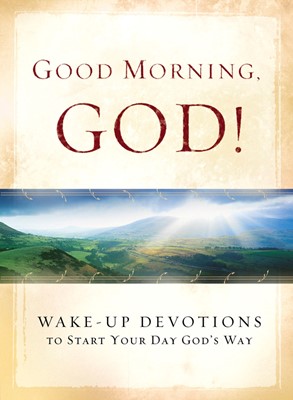 Good Morning, God! (Paperback)