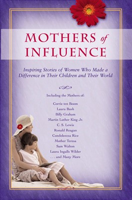 Mothers Of Influence (Hard Cover)