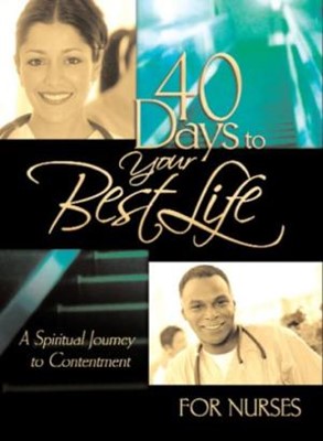 40 Days To Your Best Life For Nurses (Hard Cover)