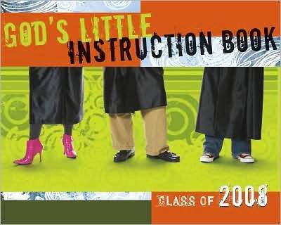 God's Little Instruction Book For The Class Of 2008 (Paperback)