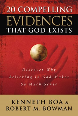 20 Compelling Evidences That God Exists (Paperback)